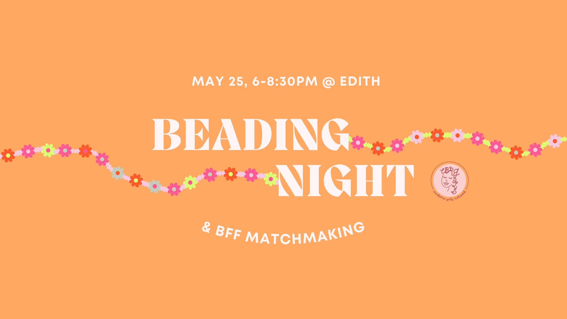 Beading Night & BFF Matchmaking