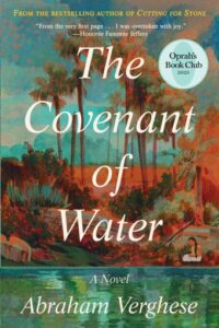 Image shows the cover of the book of "The Covenant of Water" by Abraham Verghese